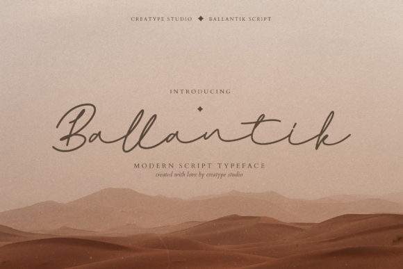 Ballantik: A Stylish Script Font for Eye-Catching Campaigns