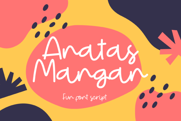 Enhance Your Campaign with Anatas Mangan Font