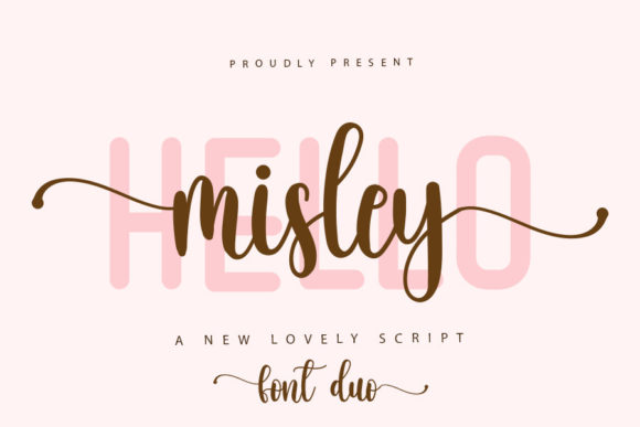 Enhance Your Campaigns with Hello Misley Font