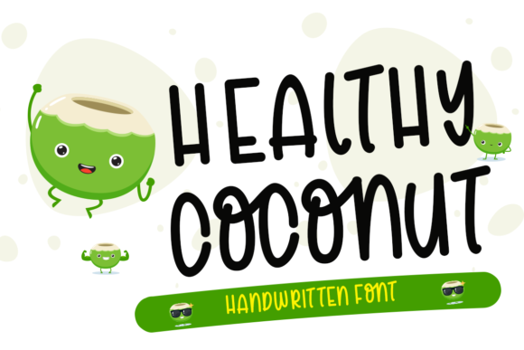 Healthy Coconut: A Joyful Handwritten Font for Editorial Design