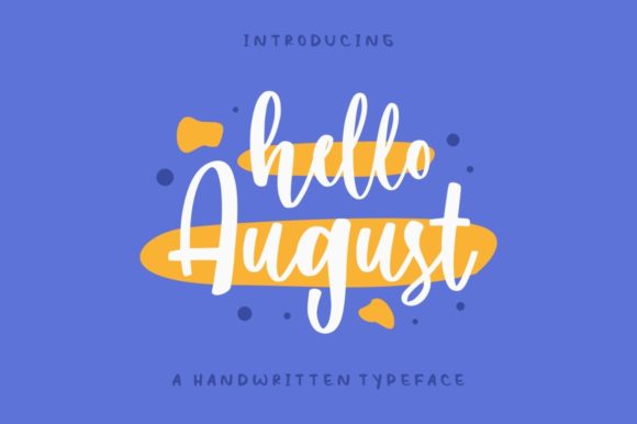 Hello August: A Charming Script for Your Next Project