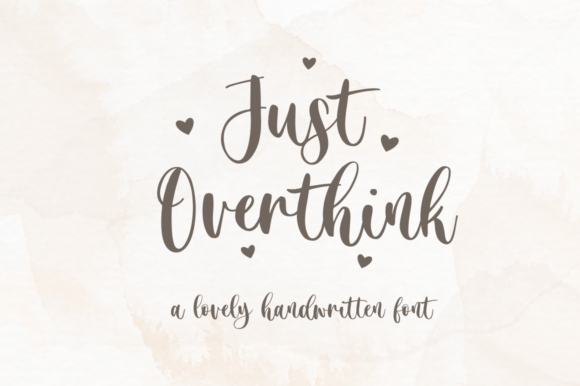 Just Overthink: A Sweet and Cursive Handwritten Font