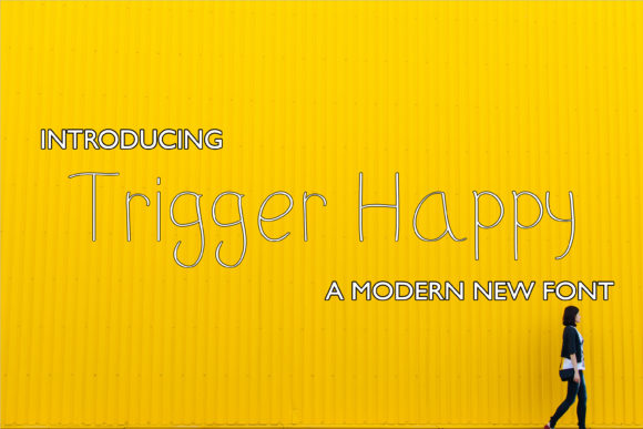 Trigger Happy: A Font Full of Character